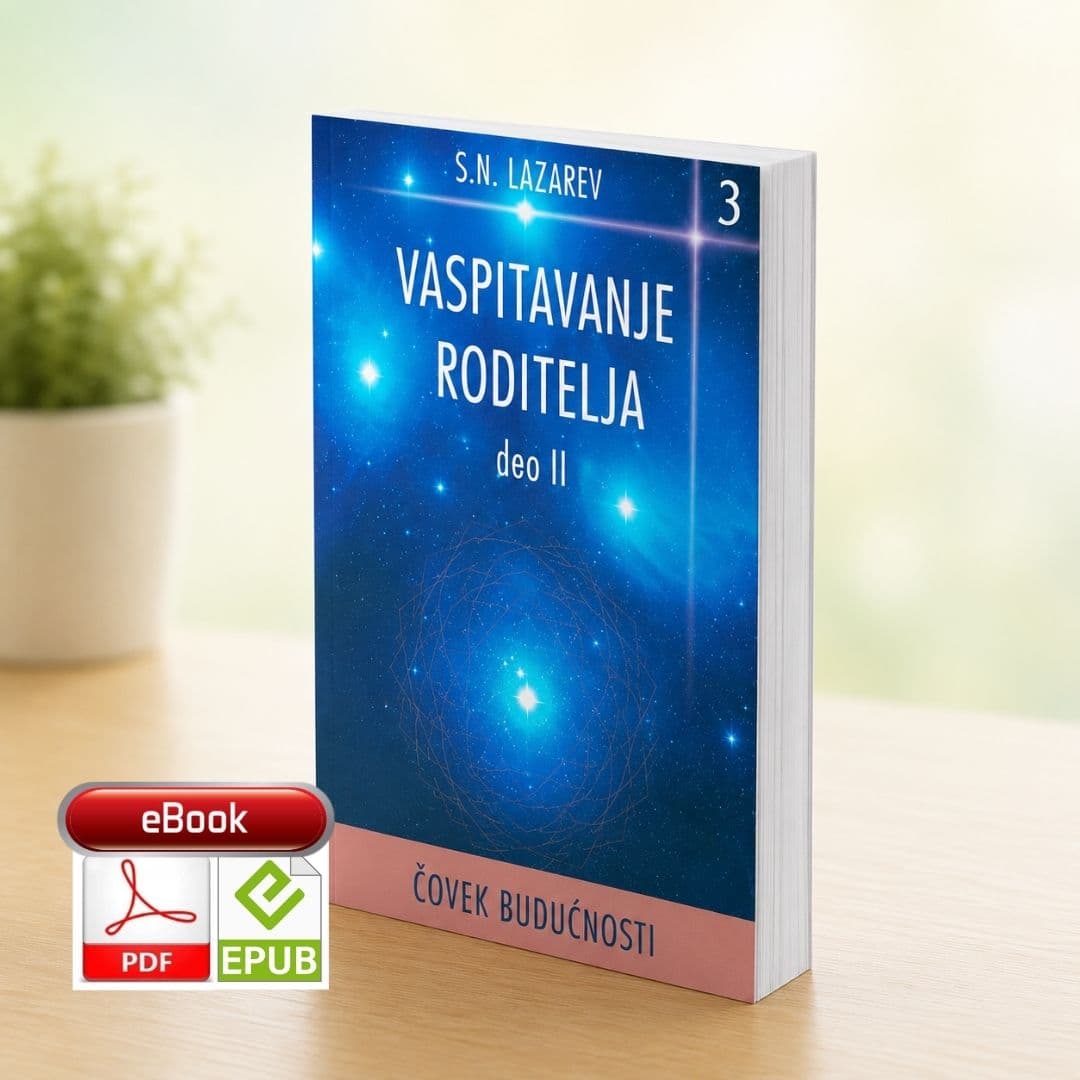S.N. Lazarev: Vaspitavanje roditelja (II deo, knjiga 3.) - e-knjiga