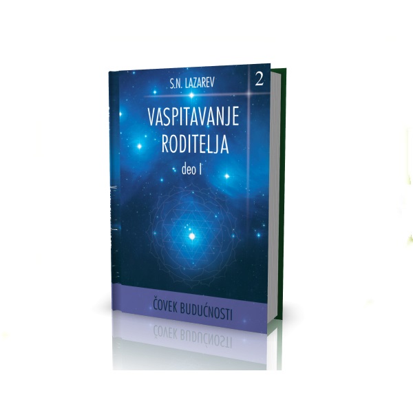 S.N. Lazarev: Vaspitavanje roditelja I deo knjiga 2