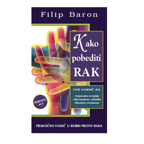 Kako pobediti rak Filip Baron