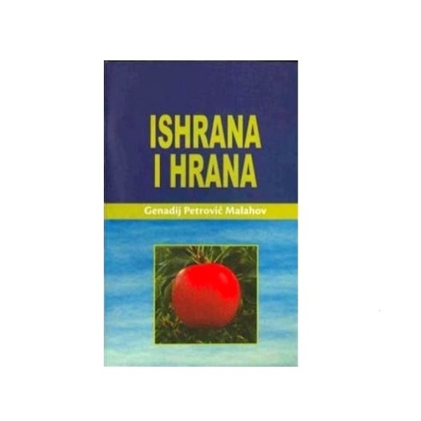 Ishrana i hrana-G.P. Malahov