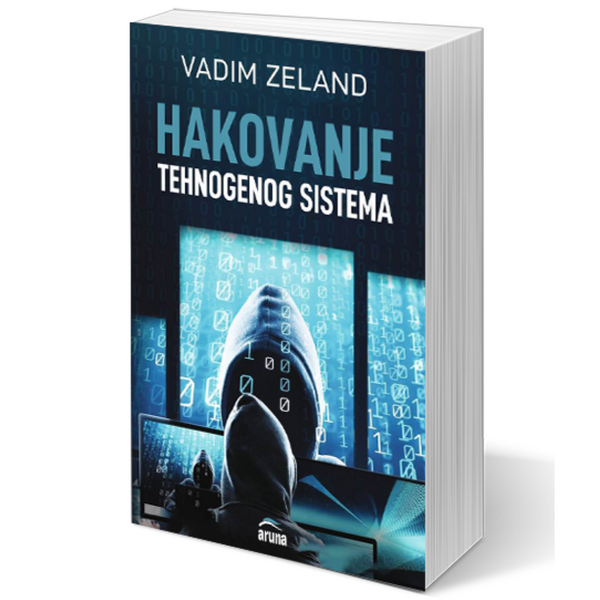 Hakovanje tehnogenog sistema  Vadim Zeland