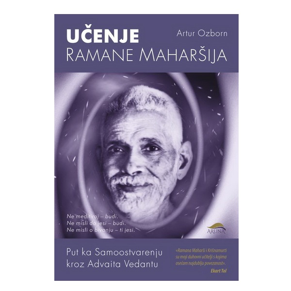 Učenje Ramane Maharšija - Put ka samoostavrenju kroz Advaita Vedantu