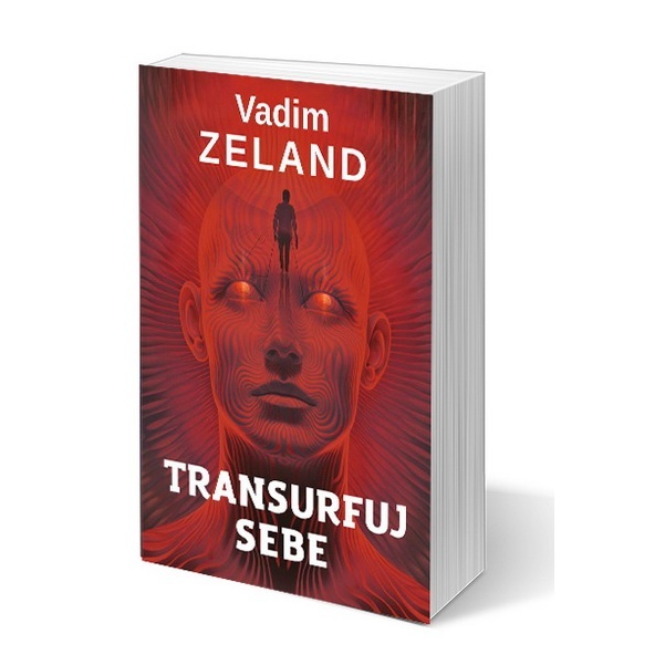 Vadim Zeland: Transurfuj sebe