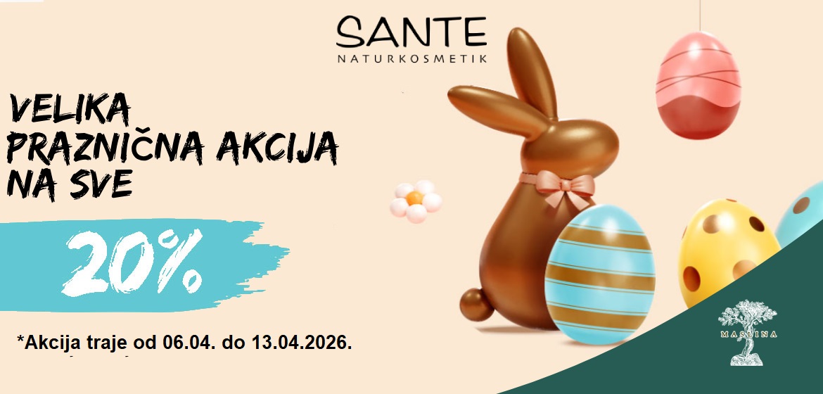 SANTE USKRŠNJI POPUST -20% NA CEO ASORTIMAN