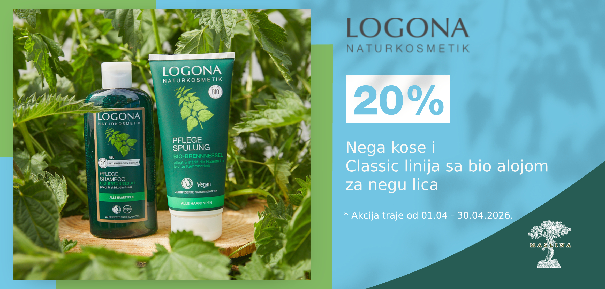 LOGONA NEGA KOSE -20%
