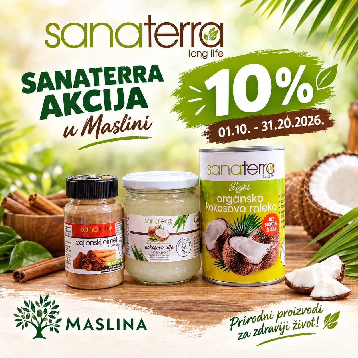 SANATERRA OKTOBARSKA AKCIJA U MASLINI -10%